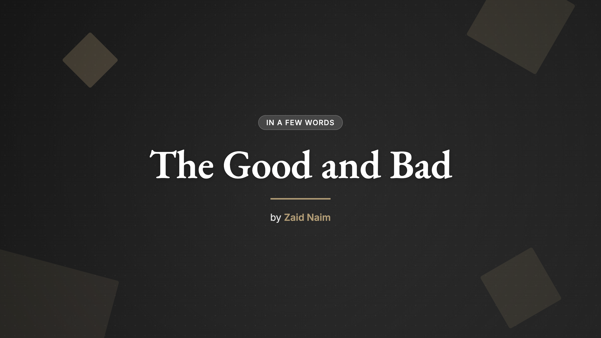 The Good and Bad